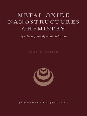 cover image of Metal Oxide Nanostructures Chemistry